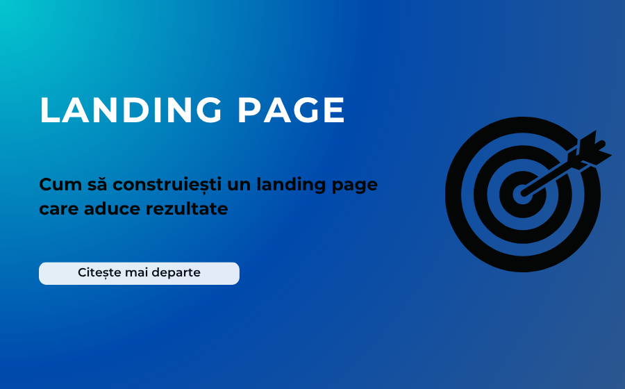 Landing page: ce este, cum funcționează și cum îl construiești pentru a genera conversii